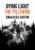 Dying Light: The Following Enhanced Edition cho PC